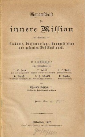 Monatsschrift für innere Mission mit Einschluß der Diakonie, Diasporapflege, Evangelisation und gesamten Wohltätigkeit. 2. 1882