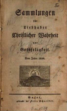 Sammlungen für Liebhaber christlicher Wahrheit und Gottseligkeit. 1850, 1850