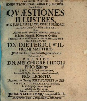 Disp. inaug. iur. complectens quaestiones illustres ex iure publico, civili ... desumtas
