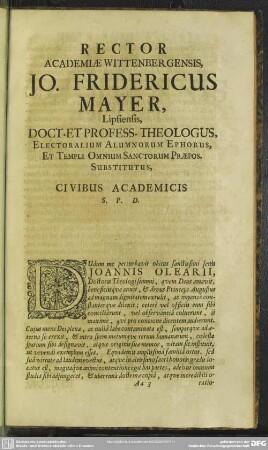 Rector Academiae Wittenbergensis, Jo. Fridericus Mayer, Lipsiensis, Doct. Et Profess. Theologus ... Civibus Academicis S. P. D.