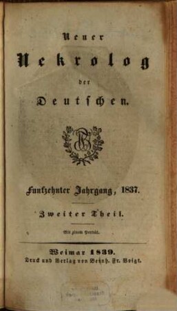 Neuer Nekrolog der Deutschen. 15,2. 1837 (1839)