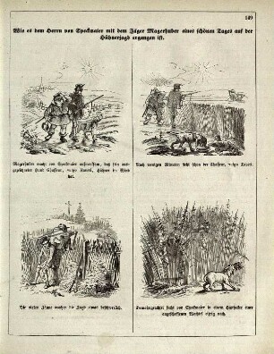 "Wie es dem Herrn von Speckmaier mit dem Jäger Magerhuber eines schönen Tages auf der Hühnerjagd ergangen ist"