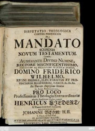 Disputatio Theologica Contra Pontificios De Mandato Scribendi Novum Testamentum