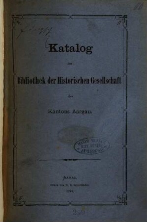 Katalog der Bibliothek der Historischen Gesellschaft des Kantons Aargau