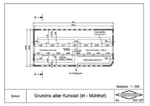 Grundriss alter Kuhstall (Irl - Mühlhof)