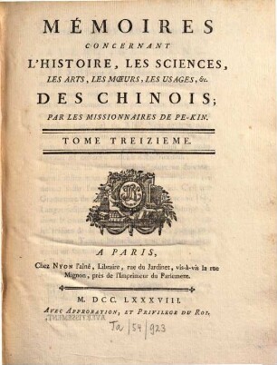 Mémoires concernant l'histoire, les Sciences, les Arts des Chinois, 13