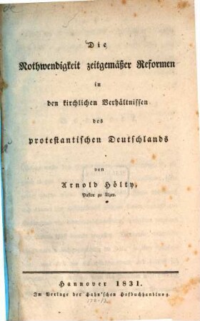 Die Nothwendigkeit zeitgemäßer Reformen in den kirchlichen Verhältnissen des protestantischen Deutschlands
