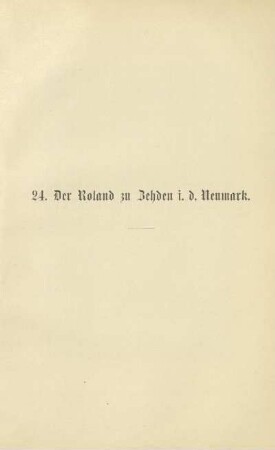 24. Der Roland zu Zehden i. d. Neumark