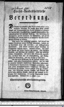 Höchst-Landesherrliche Verordnung. : München den 25. Jäner 1792. Churpfalzbaierische obere Landesregierung. Joseph Anton Eisenrieth, Sekretär.
