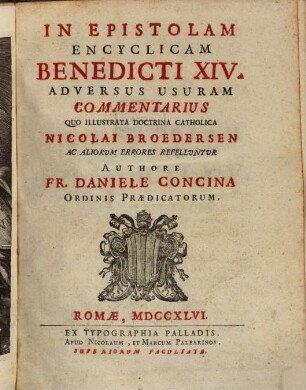 Danielis Concina In Epistolam encyclicam Benedicti XIV. adversus usuram Commentarius