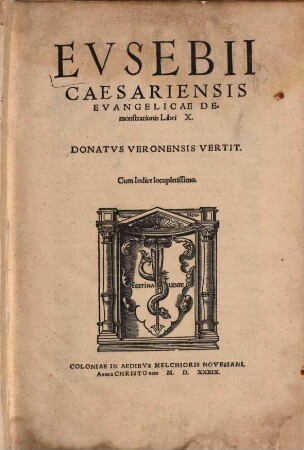 Eusebii Caesariensis Evangelicae Demonstrationis Libri X : Cum Indice locupletissimo