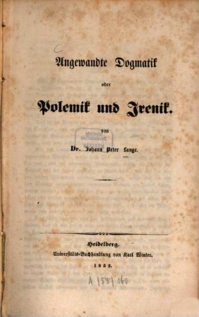 Angewandte Dogmatik oder Polemik und Irenik
