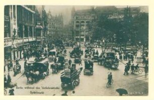 Novemberrevolution: "Berlin während des Verkehrsstreiks. Spittelmarkt."