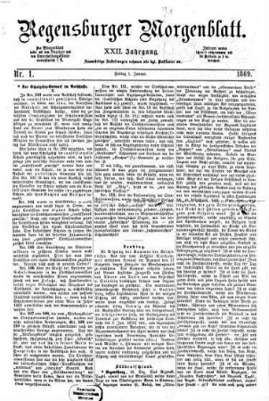 Regensburger Morgenblatt. 22. 1869, 1 - 6 = Nr. 1 (1. Januar 1869) - Nr. 143 (29. Juni 1869)