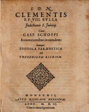 Clementis P. P. VIII. Bulla indictionis S. Iubileii
