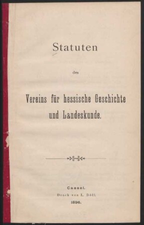 1896: Statuten des Vereins für Hessische Geschichte und Landeskunde