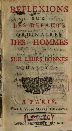 Réflexions sur les défauts ordinaires des hommes