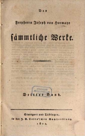 Sämmtliche Werke. 3. Die großen Geschlechter im tirolischen Hochgebirg. - 1822