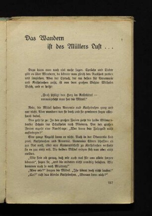 Das Wandern ist des Müllers Lust…