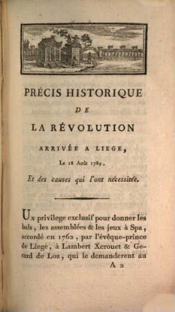 Précis Historique De La Révolution : Arrivée à Liege Le 18 Août 1789 ; Et des causes qui l'ont nécessitée