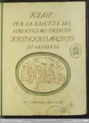 Rime Per La Nascita Del Serenissimo Principe Friderico Augusto Di Sassonia