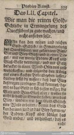 Das LII. Capitel. Wie man die reinen Gold-Schliche in Ermangelung des Quecksilbers zu gute machen/und recht ansieden solle.