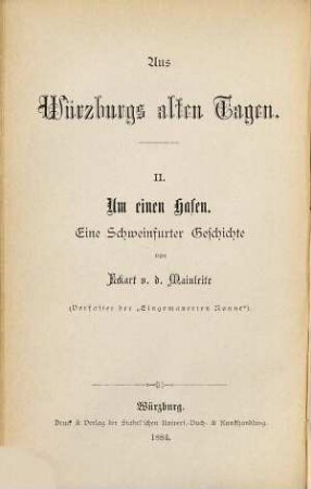 Aus Würzburgs alten Tagen : (Auf dem Umschlag: Aus Frankens alten Tagen.), 2