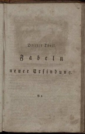 Dritter Theil. Fabeln neuer Erfindung.