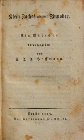 Klein Zaches genannt Zinnober : ein Mährchen
