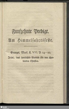 Funfzehnte Predigt. Am Himmelfahrtsfeste