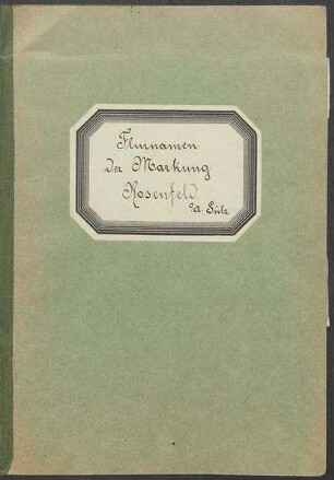 4 Fragebogen und Karte Rosenfeld, OA Sulz