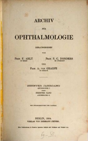 Archiv für Ophthalmologie. 10. 1864