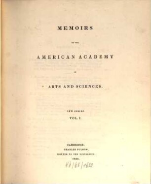 Memoirs of the American Academy of Arts and Sciences. 1. 1833