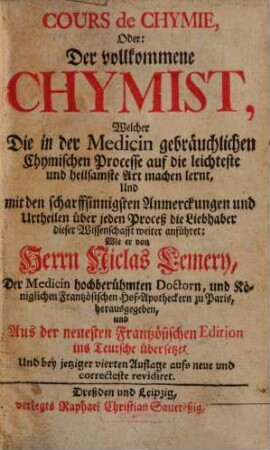 Cours de Chymie, Oder: Der vollkommene Chymist