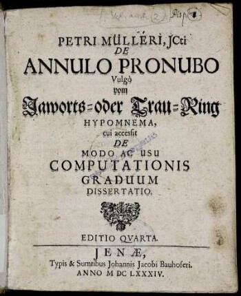 Petri Mülleri, ICti De Annulo Pronubo Vulgo vom Jaworts- oder Trau-Ring Hypomnema