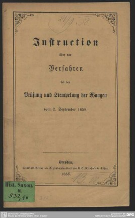 Instruction über das Verfahren bei der Prüfung und Stempelung der Waagen vom 2. September 1858