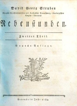 David Georg Struben, Königlich Großbritannischen und Churfürstlich-Braunschweig-Lüneburgischen Canzley-Directoris, Zweiter Theil
