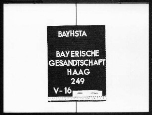 Privatschriftwechsel der bayerischen Gesandten in Finanz- und Handelsangelegenheiten