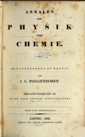 Annalen der Physik. Ergänzungsbände. 3. 1853