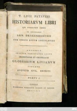Tomvs I: T. Livii Patavini Historiarvm Libri Qvi Svpersvnt Omnes