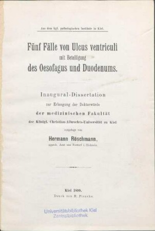 Fünf Fälle von Ulcus ventriculi mit Beteiligung des Oesofagus und Duodenums