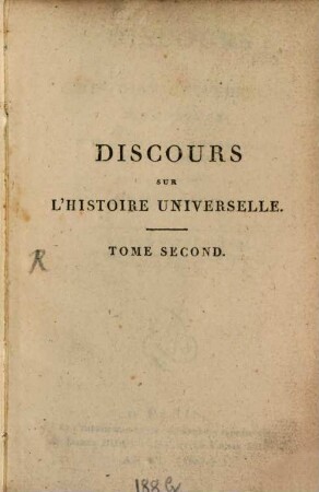 Discours sur l'histoire universelle : depuis le commencement du monde jusqu'à l'empire de Charlemagne, 2