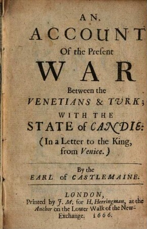 An Account of the present War between the Venetians et Turk