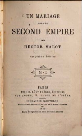 Un mariage sous le second empire par Hector Malot