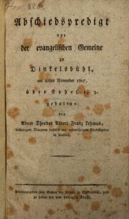 Abschiedspredigt vor der evangelischen Gemeinde zu Dinkelsbühl am 22. Nov. 1807 über Ezechiel 1,3