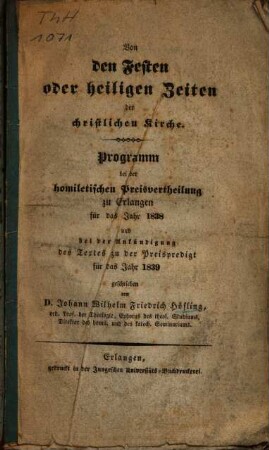 Von den Festen oder heiligen Zeiten der christlichen Kirche : Programm bei der homiletischen Preisvertheilung zu Erlangen für das Jahr 1838 und ... 1839