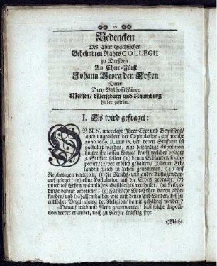 Bedencken Des Chur. Sächsischen Geheimbten Rahts Collegii zu Dreßden An Chur-Fürst Johann Georg den Ersten ...