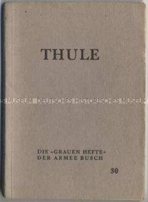Heft aus der Schriftenreihe "Die 'Grauen Hefte' der Armee Busch" mit altgermanischen Mythen und Sagen (Nr. 30)