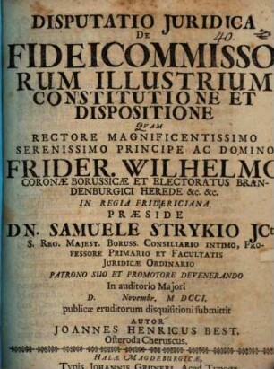 Disputatio Juridica De Fideicommissorum Illustrium Constitutione Et Dispositione