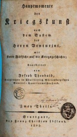 Hauptmomente der Kriegskunst nach dem System des Herrn Venturini, mit steter Rücksicht auf die Kriegsgeschichte, 1
